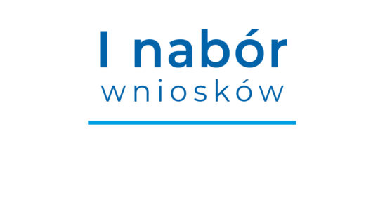 Pierwszy nabór wniosków zakończony!
